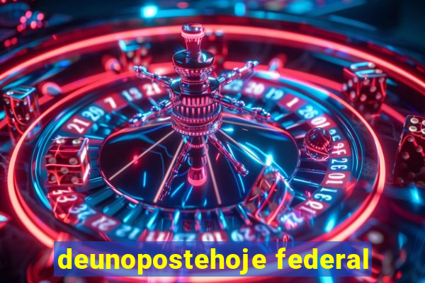 deunopostehoje federal